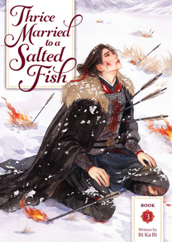 Paperback Thrice Married to a Salted Fish (Novel) Vol. 3 Book