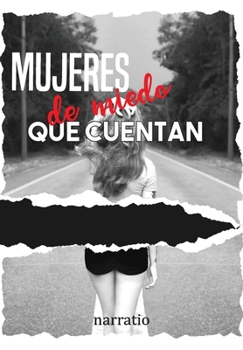 Paperback Mujeres de miedo que cuentan [Spanish] Book