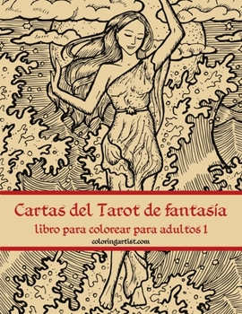 Paperback Cartas del Tarot de fantasía libro para colorear para adultos 1 [Spanish] Book