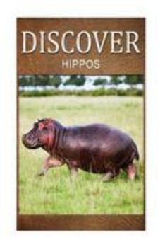 Paperback Hippos - Discover: Early reader's wildlife photography book