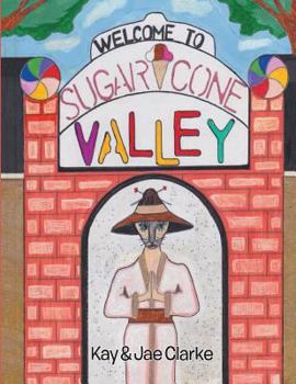 Paperback Welcome to Sugar Cone Valley Book