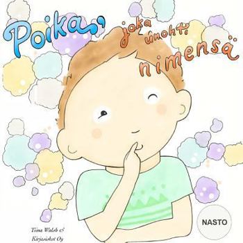 Paperback Poika, joka unohti nimensä NASTO [Finnish] Book