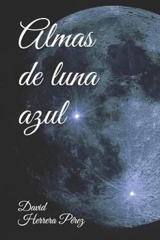 Paperback Almas de luna azul [Spanish] Book