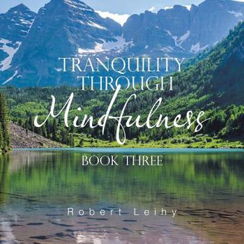 Paperback Tranquility Through Mindfulness Book