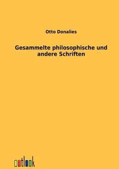 Paperback Gesammelte philosophische und andere Schriften [German] Book