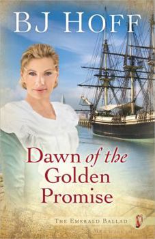 Paperback Dawn of the Golden Promise (The Emerald Ballad) Book