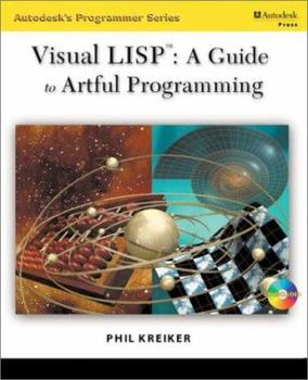 Paperback Visual Lisp: A Guide to Artful Programming Book