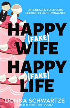 Paperback Happy Fake Wife, Happy Fake Life Book