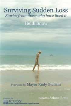 Surviving Sudden Loss: Stories from Those Who Have Lived It
