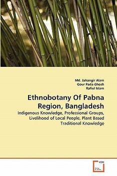 Paperback Ethnobotany Of Pabna Region, Bangladesh Book