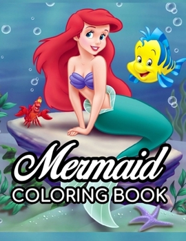 Mermaid Coloring Book: Mermaid Coloring Book. Mermaid Coloring Book For Kids.58 Story Paper Pages. 8.5 in x 11 in Cover.