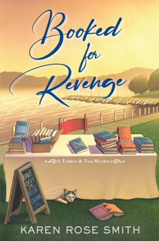 Booked for Revenge (A Tomes & Tea Mystery Series) - Book #2 of the Tomes & Tea Mystery Mysteries