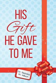 Paperback His Gift He Gave To Me Book