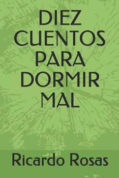 Paperback Diez Cuentos Para Dormir Mal [Spanish] Book