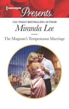 The magnate's tempestuous marriage - Book #1 of the Marrying a Tycoon