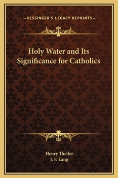 Hardcover Holy Water and Its Significance for Catholics Book