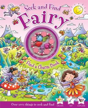 Hardcover Seek and Find Fairy: Find a Charm Book [With Charm Bracelet] Book