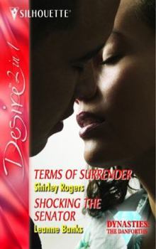 Paperback Terms of Surrender: AND Shocking the Senator (Silhouette Desire) Book