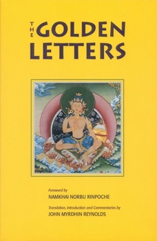 Paperback Golden Letters: The Three Statements of Garab Dorje, First Dzogchen Master Book