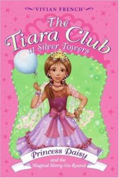 Paperback Princess Daisy and the Magical Merry-Go-Round Book