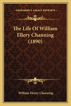 The Life of William Ellery Channing, D.D