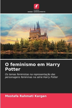 O feminismo em Harry Potter