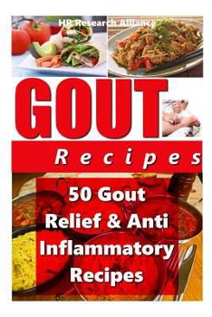 Paperback Gout Recipes - 50 Gout Relief & Anti Inflammatory Recipes Book