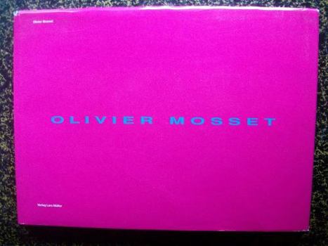 Olivier Mosset: Monograph