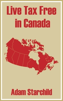 Paperback Live Tax Free in Canada Book