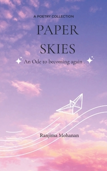 Paperback Paper skies An Ode to becoming again Book