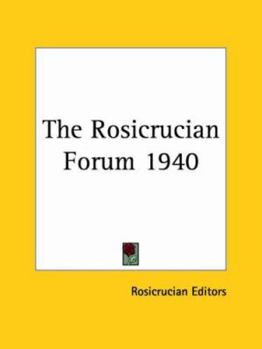 The Rosicrucian Forum 1940