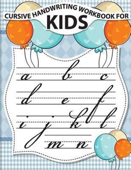 Cursive handwriting workbook for kids: workbook cursive, k workbook age 5, cursive handwriting workbook for teens,workbooks for preschoolers