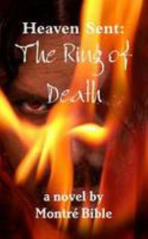 The Ring of Death - Book #3 of the Heaven Sent