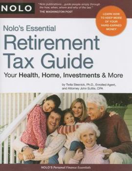 Paperback Nolo's Essential Retirement Tax Guide: Your Health, Home, Investments & More Book
