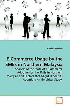 Paperback E-Commerce Usage by the SMEs in Northern Malaysia Book