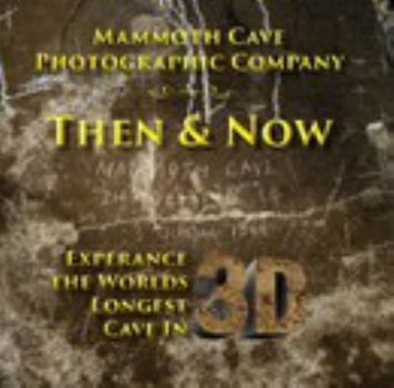 Paperback Mammoth Cave Photographic Co., Then and Now Book