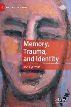 Hardcover Memory, Trauma, and Identity Book