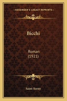 Paperback Bicchi: Roman (1921) [French] Book