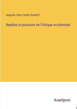 Paperback Reptiles et poissons de l'Afrique occidentale [French] Book