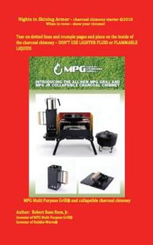 Paperback Nights in Shining Armor - charcoal chimney starter: When in rome - show your chrome! Book