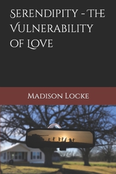 Paperback Serendipity - The Vulnerability of Love Book