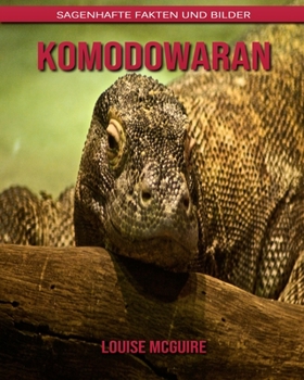 Paperback Komodowaran: Sagenhafte Fakten und Bilder [German] Book