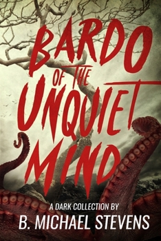 Paperback Bardo of the Unquiet Mind: A Dark Collection Book