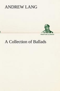 A Collection of Ballads