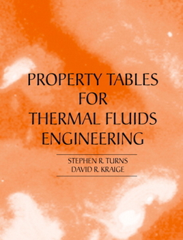 Paperback Properties Tables Booklet for Thermal Fluids Engineering Book