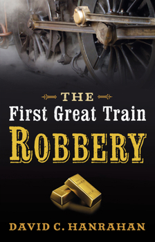 Hardcover The First Great Train Robbery Book