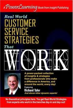 Paperback Real World Customer Services Strategies That Work (Power Learning) Book