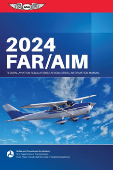 Paperback Far/Aim 2024: Federal Aviation Regulations/Aeronautical Information Manual Book