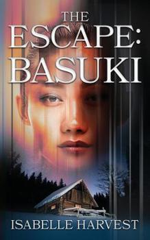 Paperback The Escape: Basuki Book