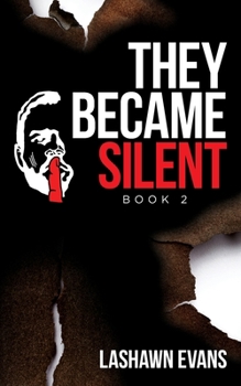Paperback They Became Silent: Book 2 Book